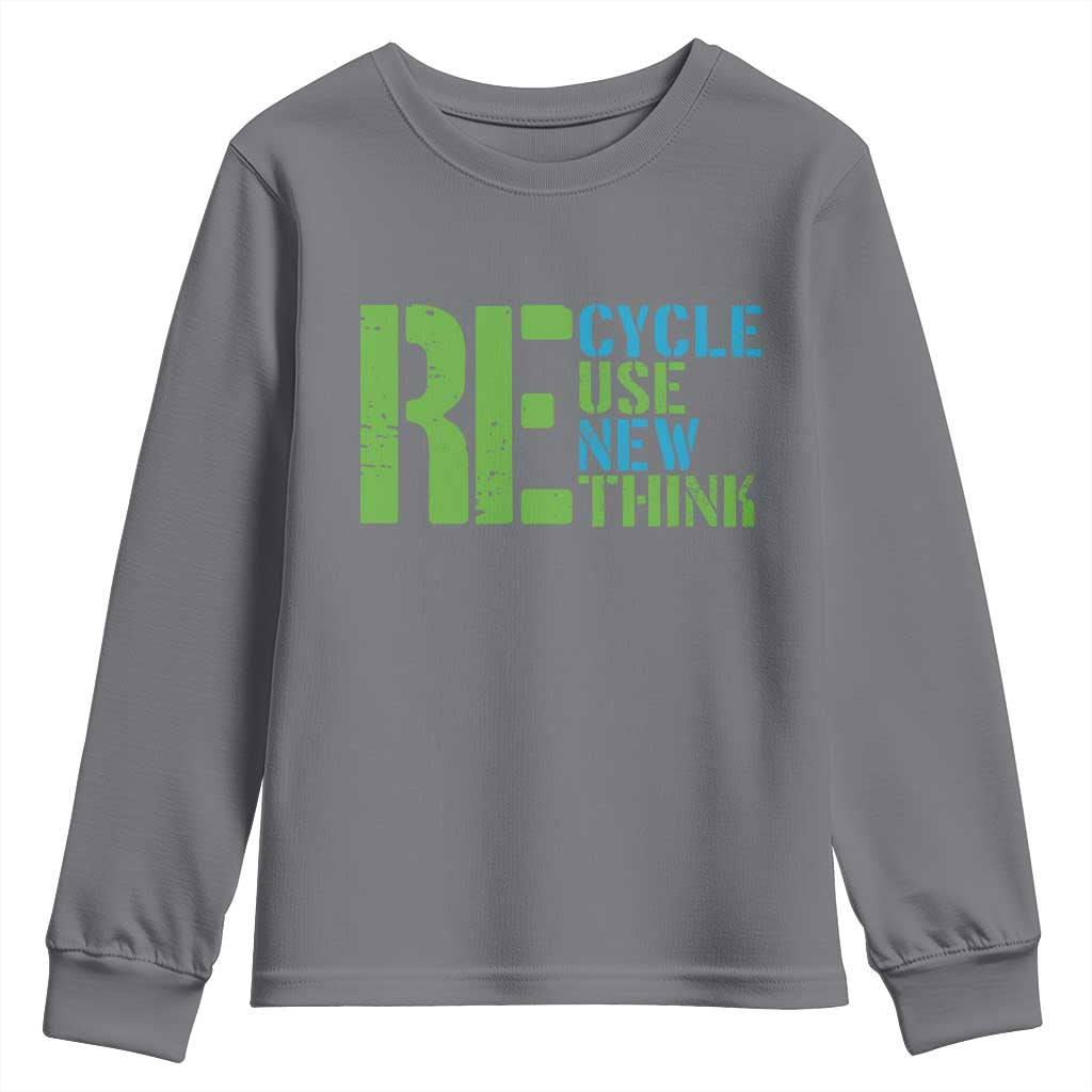 Recycle Reuse Renew Rethink Youth Sweatshirt Earth Day