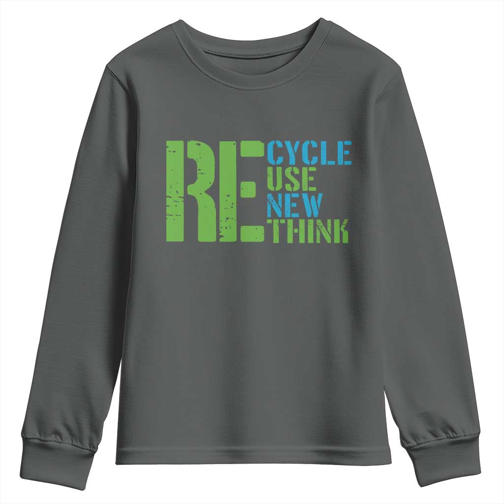 Recycle Reuse Renew Rethink Youth Sweatshirt Earth Day
