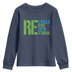 Recycle Reuse Renew Rethink Youth Sweatshirt Earth Day