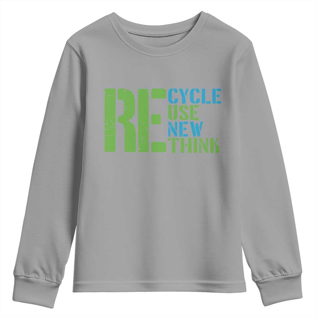 Recycle Reuse Renew Rethink Youth Sweatshirt Earth Day