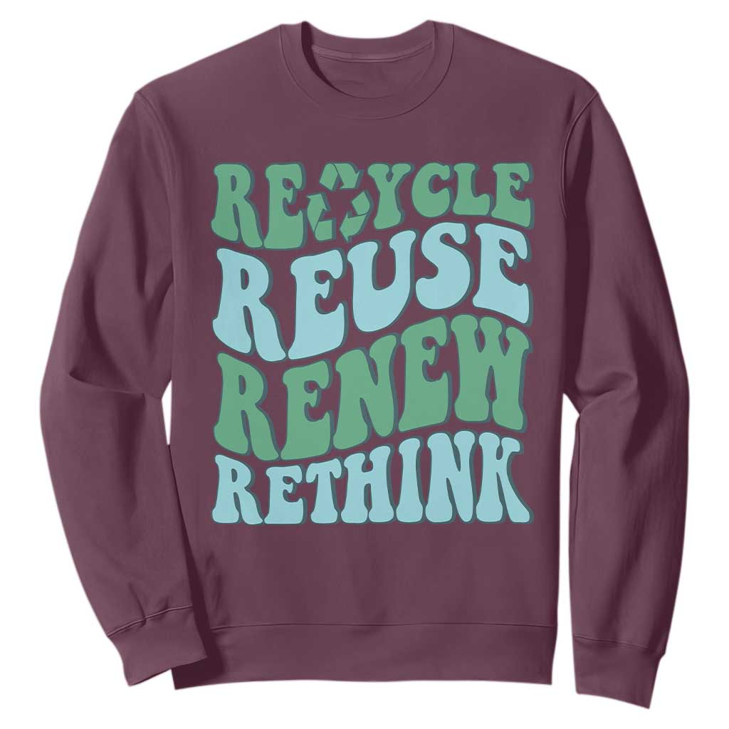 Recycle Reuse Renew Rethink Sweatshirt Eco Friendly Earth Day