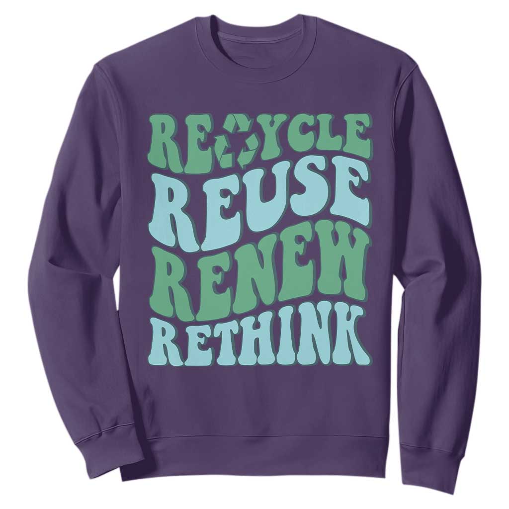 Recycle Reuse Renew Rethink Sweatshirt Eco Friendly Earth Day