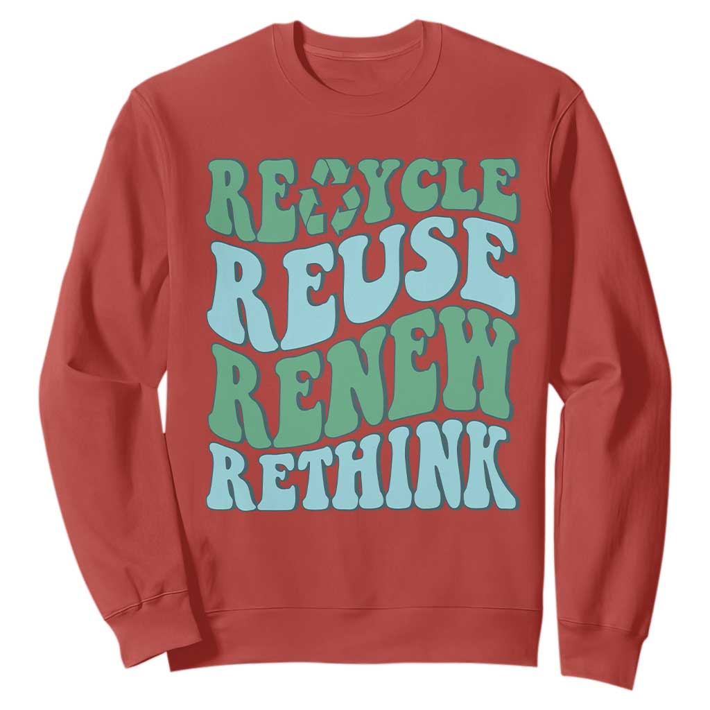 Recycle Reuse Renew Rethink Sweatshirt Eco Friendly Earth Day
