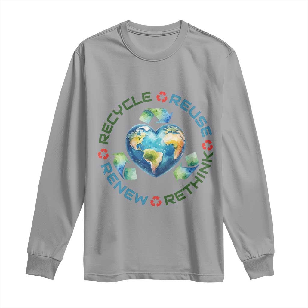 Recycle Reuse Renew Rethink Long Sleeve Shirt Zero Waste Life