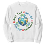 Recycle Reuse Renew Rethink Sweatshirt Zero Waste Life