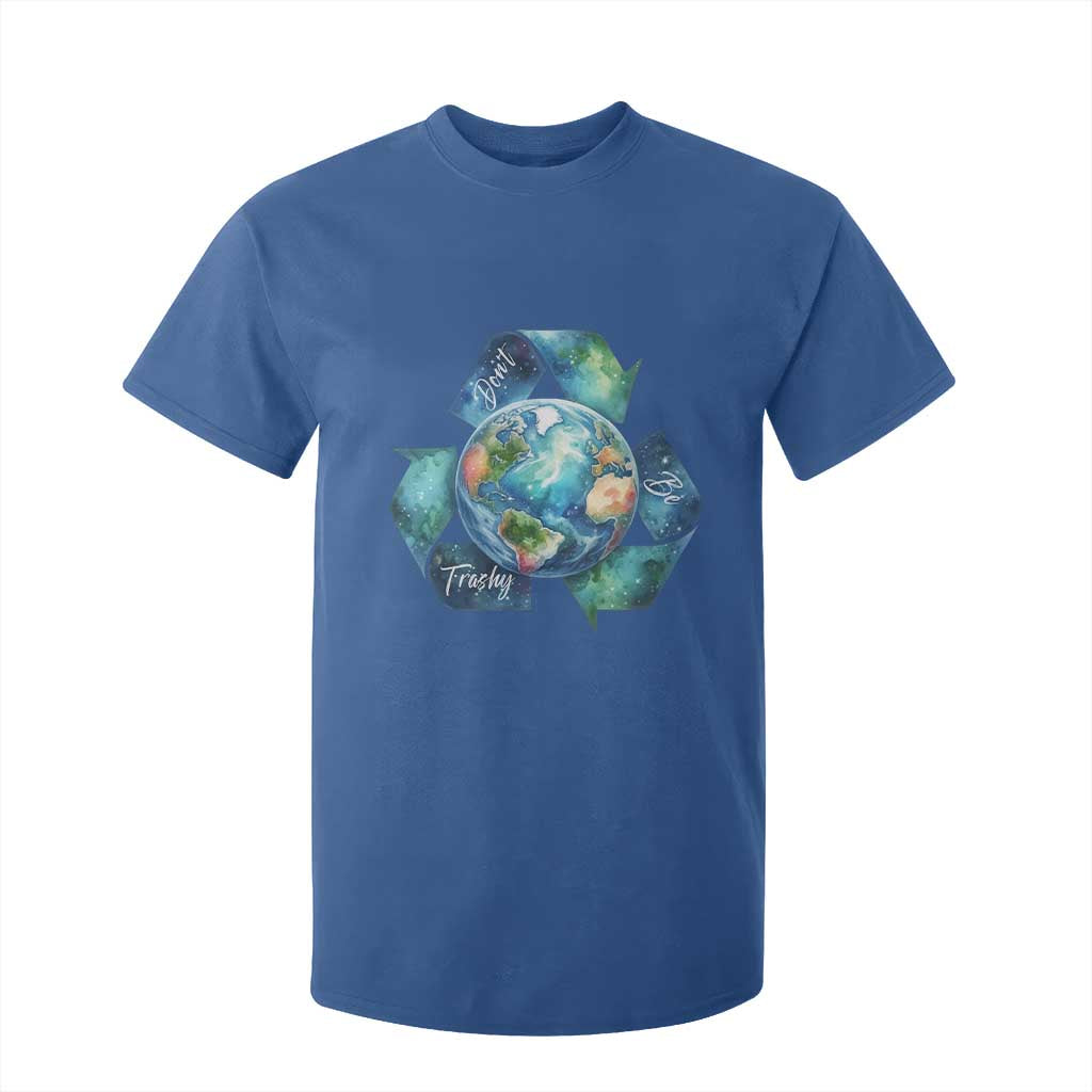 Earth Day Dont Be Trashy T Shirt For Kid Environmental Awareness Gift
