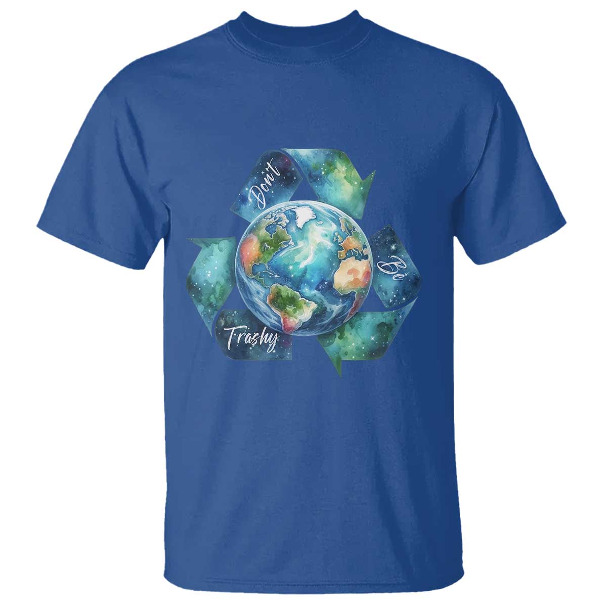 Earth Day Dont Be Trashy T Shirt Environmental Awareness Gift