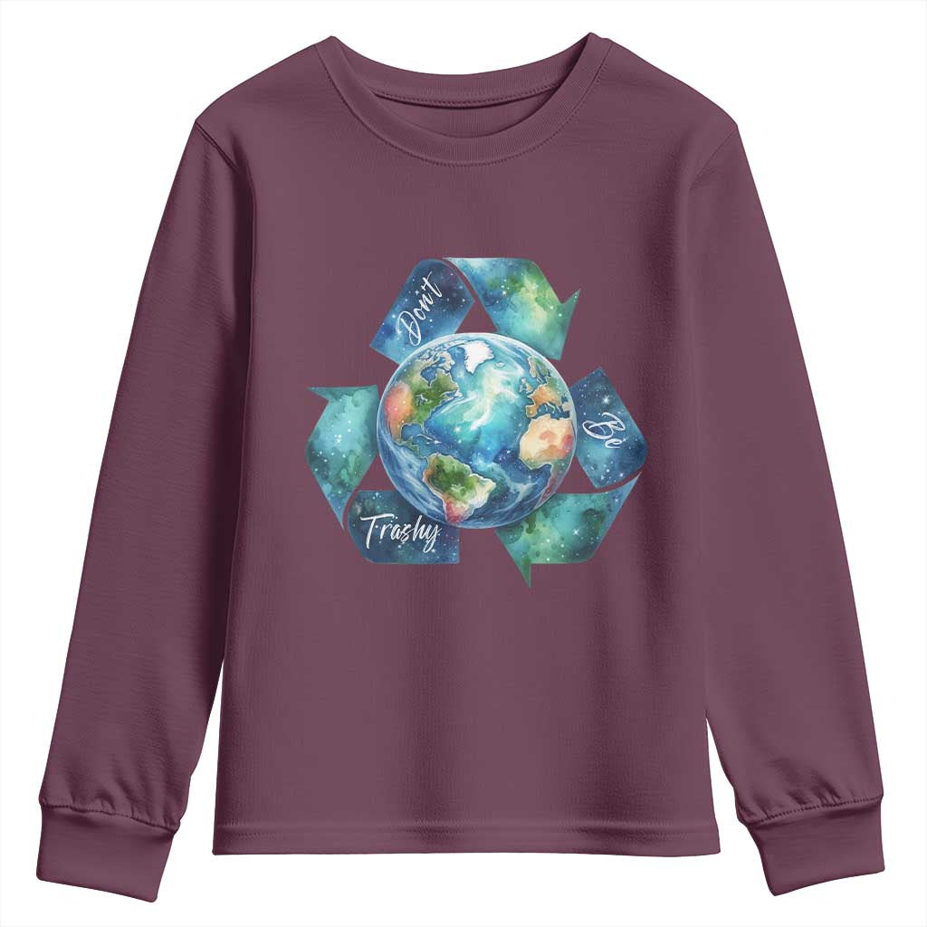 Earth Day Dont Be Trashy Youth Sweatshirt Environmental Awareness Gift