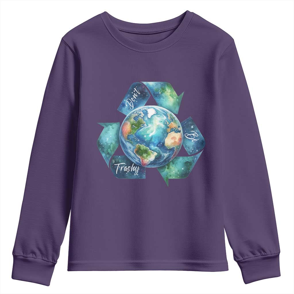 Earth Day Dont Be Trashy Youth Sweatshirt Environmental Awareness Gift