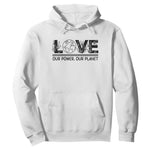 Earth Day 2026 Hoodie Our Power Our Planet