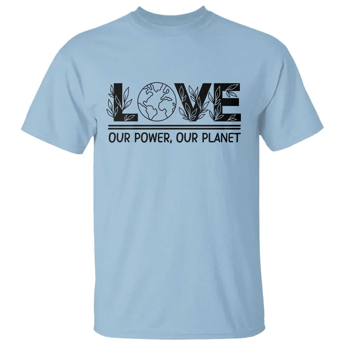 Earth Day 2026 T Shirt Our Power Our Planet