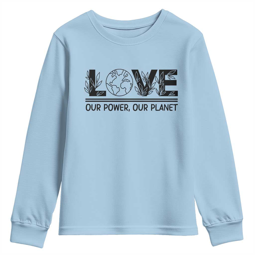 Earth Day 2026 Youth Sweatshirt Our Power Our Planet