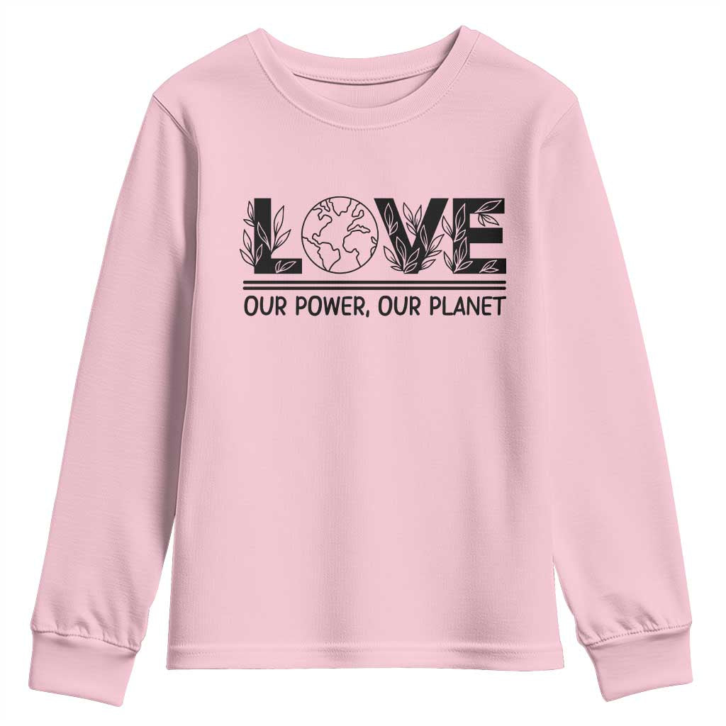 Earth Day 2026 Youth Sweatshirt Our Power Our Planet