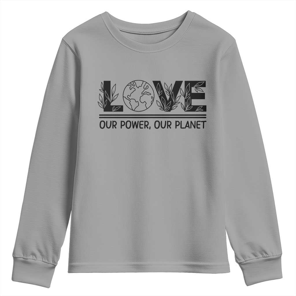 Earth Day 2026 Youth Sweatshirt Our Power Our Planet