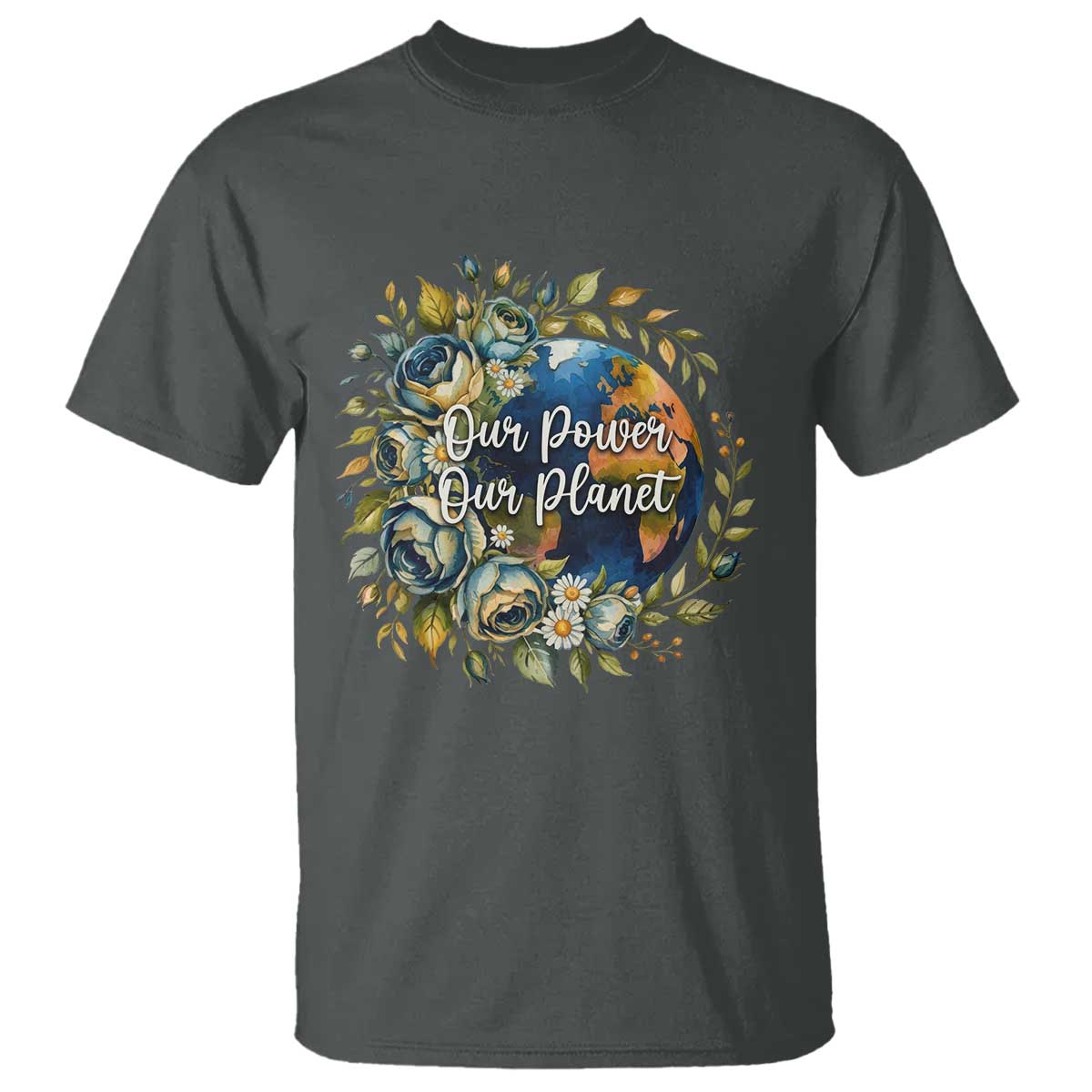 Save The Planet Earth Day T Shirt Our Power Our Planet