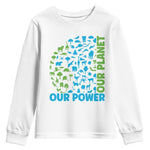Earth Day Environmental Activism Youth Sweatshirt Our Power Our Planet