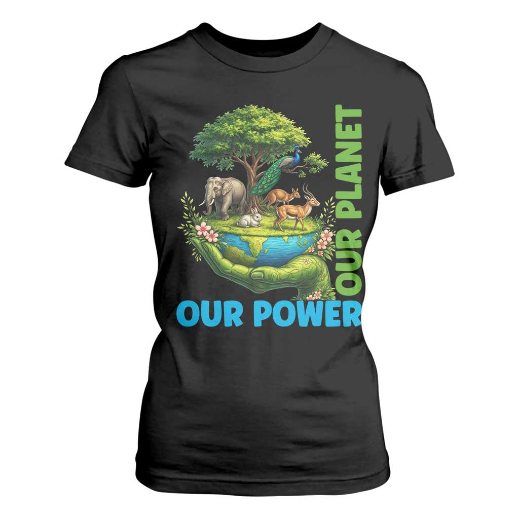Our Power Our Planet T Shirt For Women Earth Day Nature Lover Gift