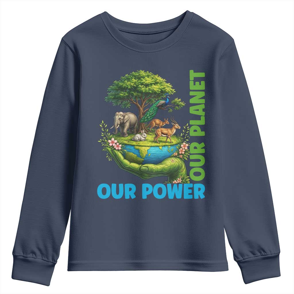 Our Power Our Planet Youth Sweatshirt Earth Day Nature Lover Gift