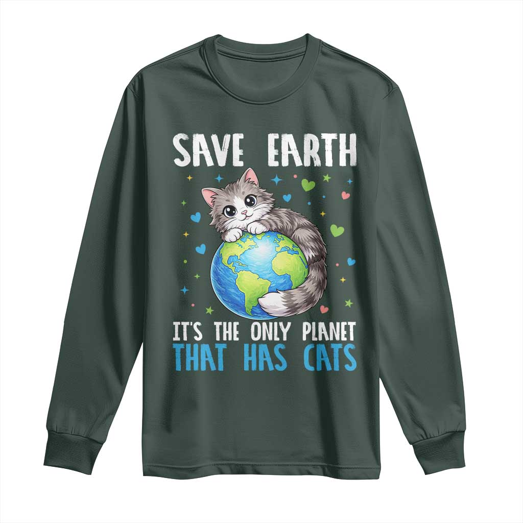Earth Day Long Sleeve Shirt Save Earth Its The Only Planet With Cats
