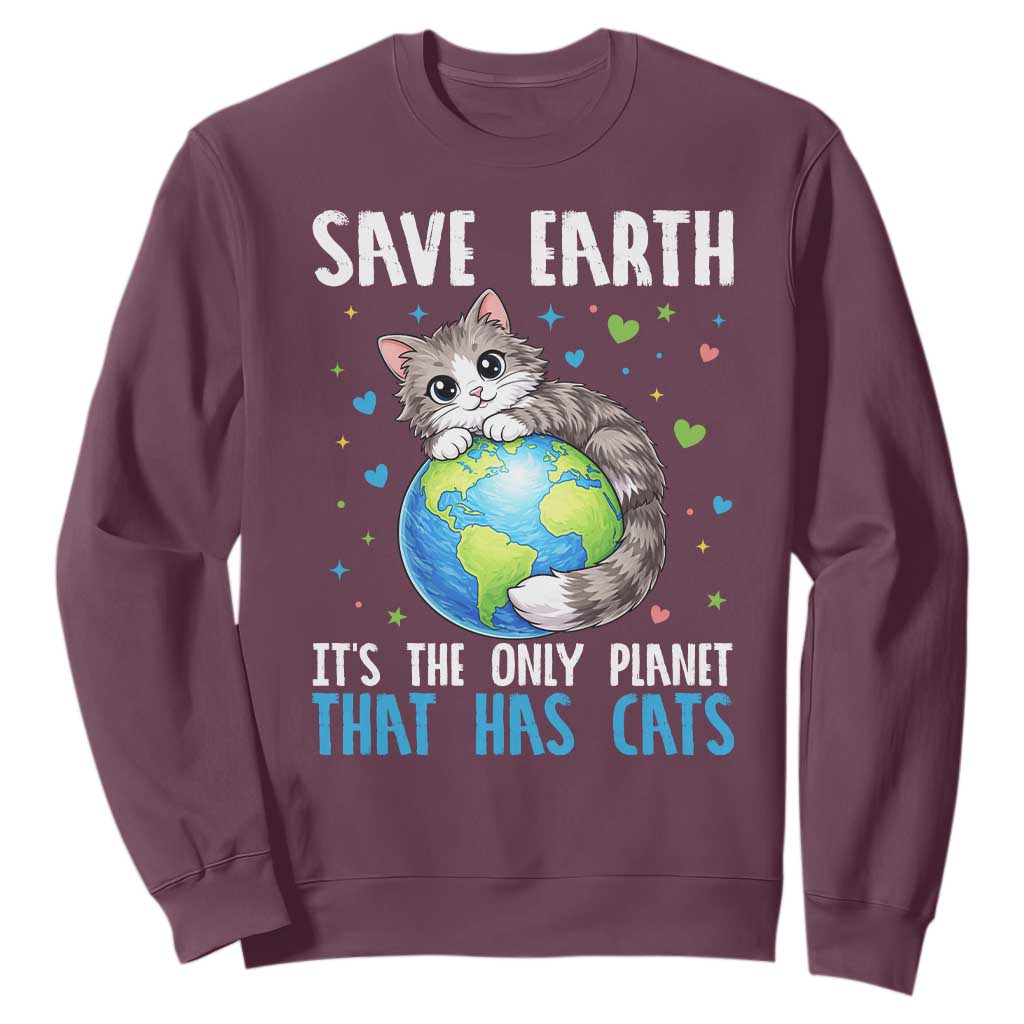 Earth Day Sweatshirt Save Earth Its The Only Planet With Cats