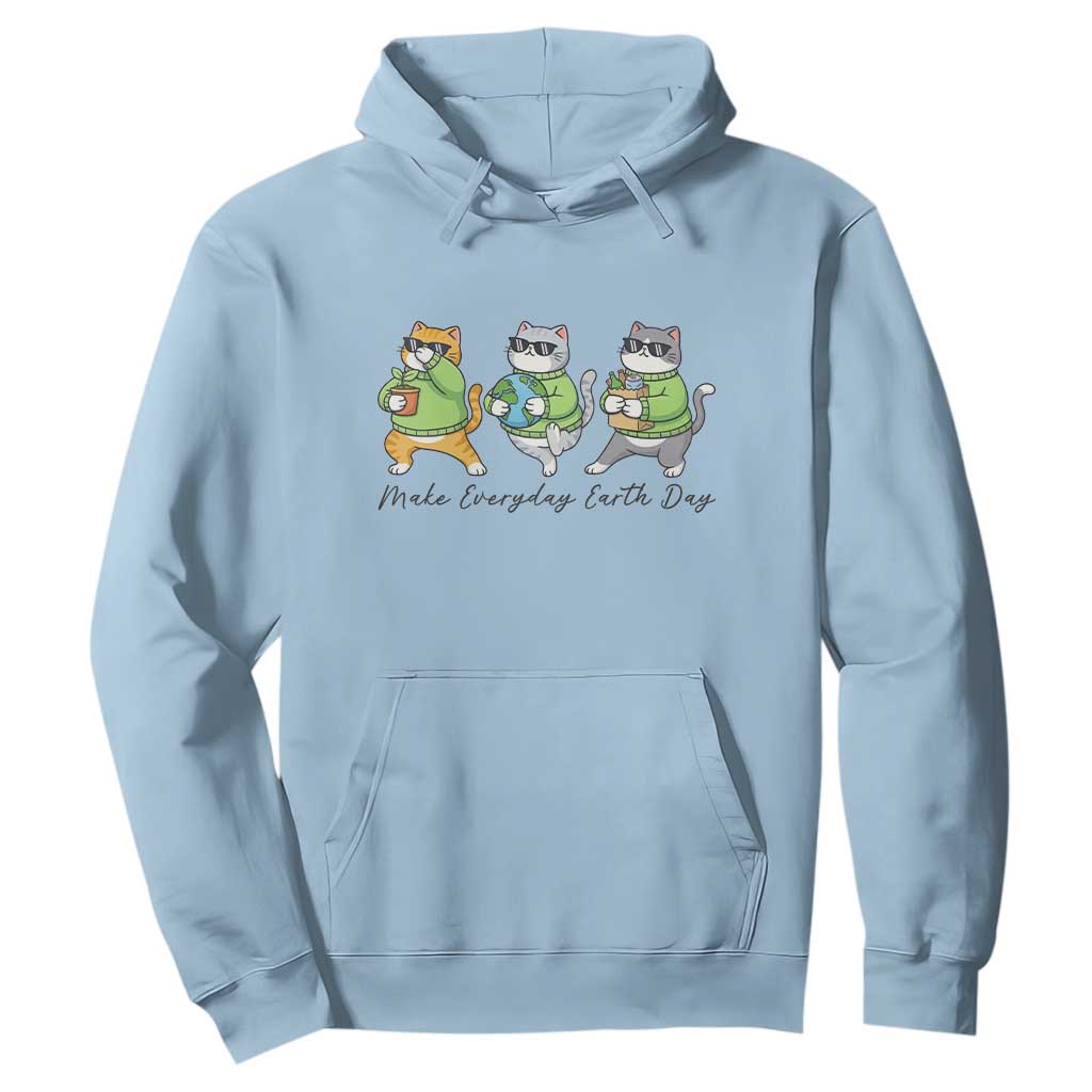 Make Everyday Earth Day Hoodie Eco Friendly Cat Lover
