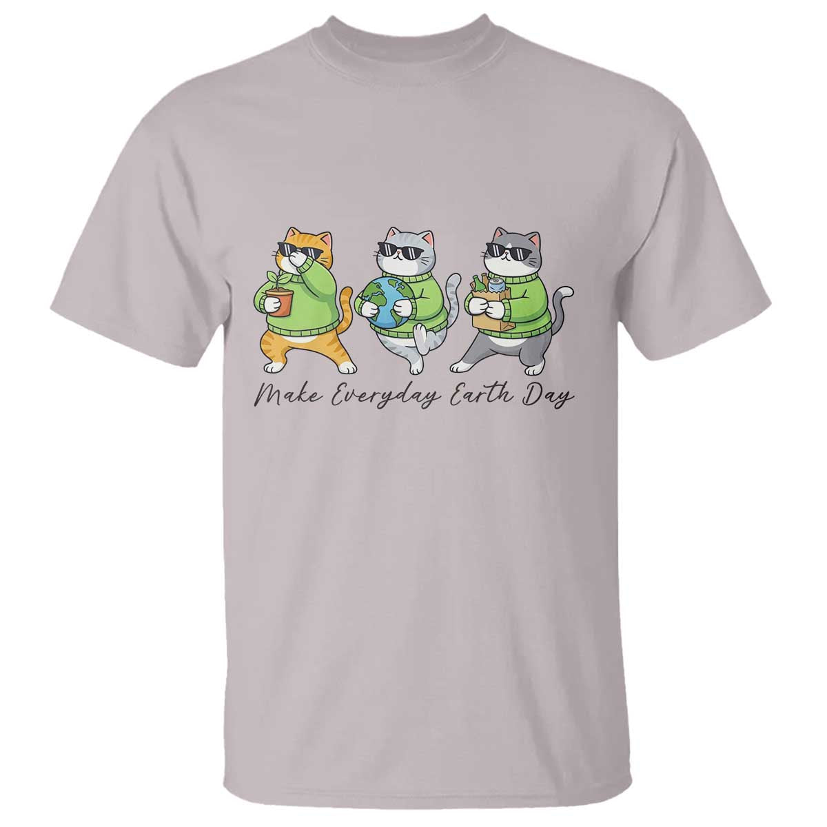 Make Everyday Earth Day T Shirt Eco Friendly Cat Lover