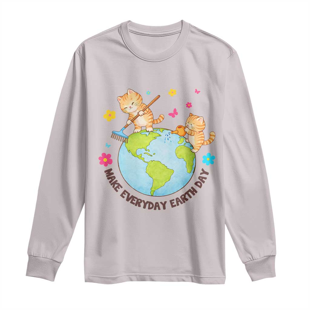 Make Everyday Earth Day Long Sleeve Shirt Funny Cat Lover Gift