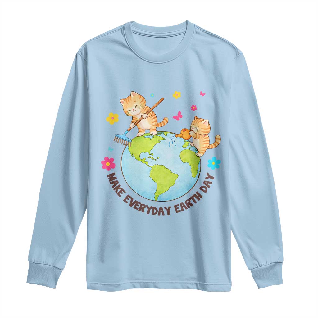 Make Everyday Earth Day Long Sleeve Shirt Funny Cat Lover Gift