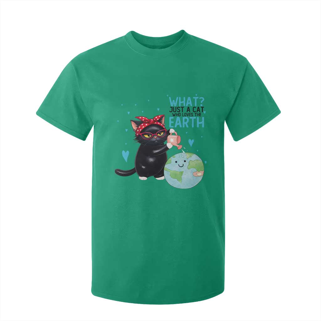 Just A Cat Who Loves The Earth T Shirt For Kid Earth Day Cat Lover Gift