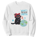 Just A Cat Who Loves The Earth Sweatshirt Earth Day Cat Lover Gift