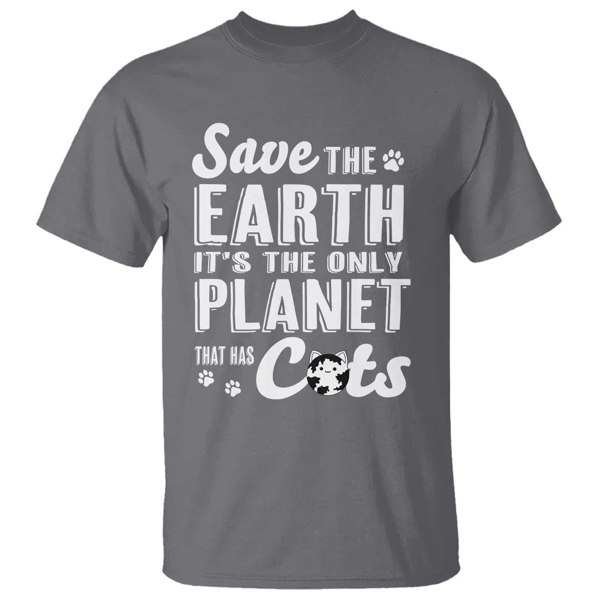 Earth Day Cat Lover T Shirt Save Earth Its The Only Planet With Cats