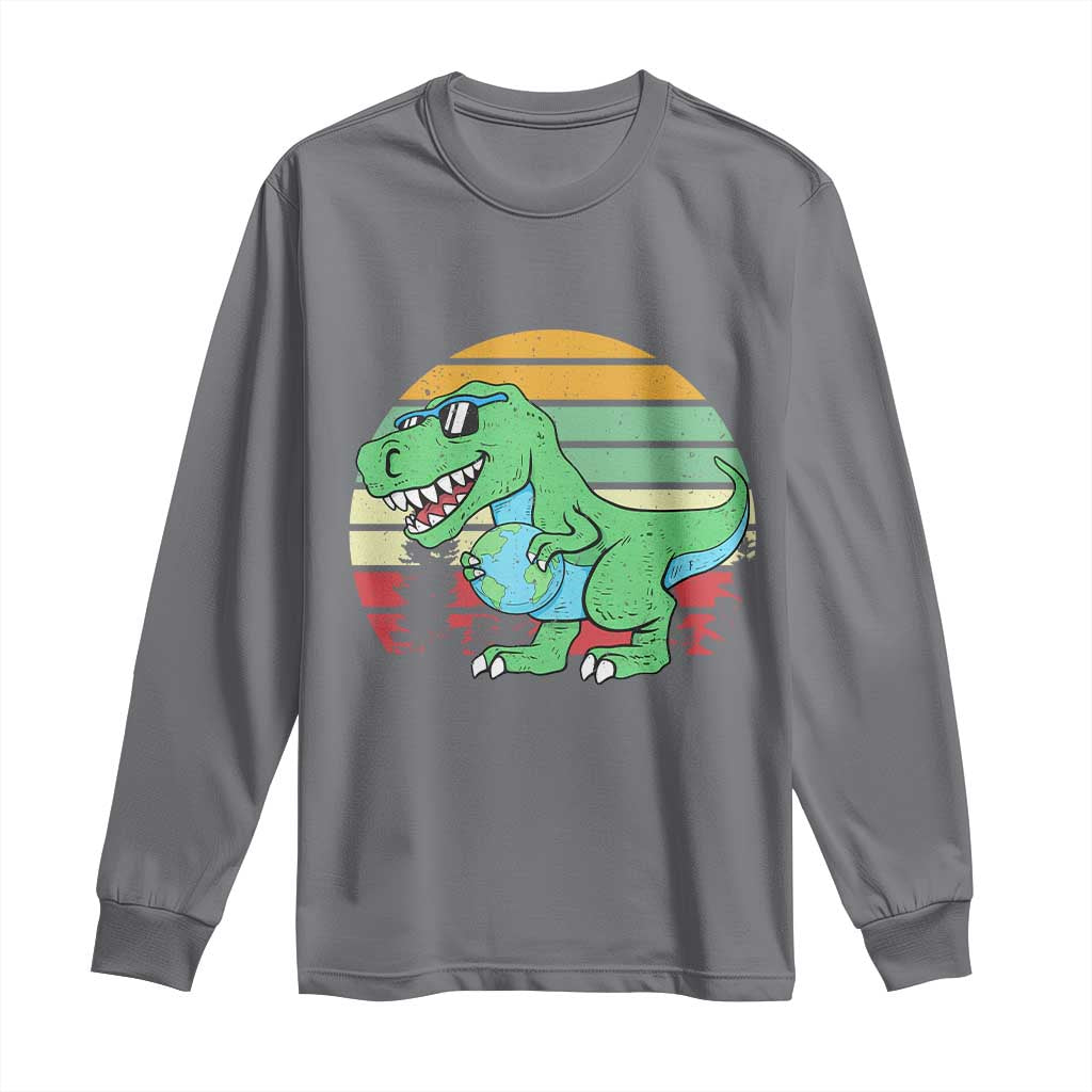 Funny Earth Day Dinosaur Lover Long Sleeve Shirt Save The Planet