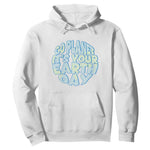 Go Planet It Is Your Earth Day Hoodie Environmental Activism