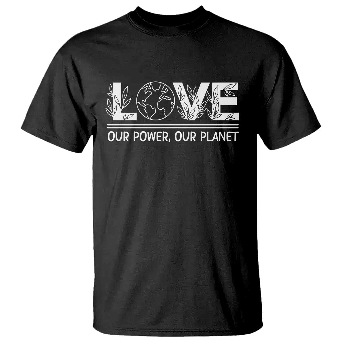 Our Power Our Planet T Shirt Earth Day Eco Friendly