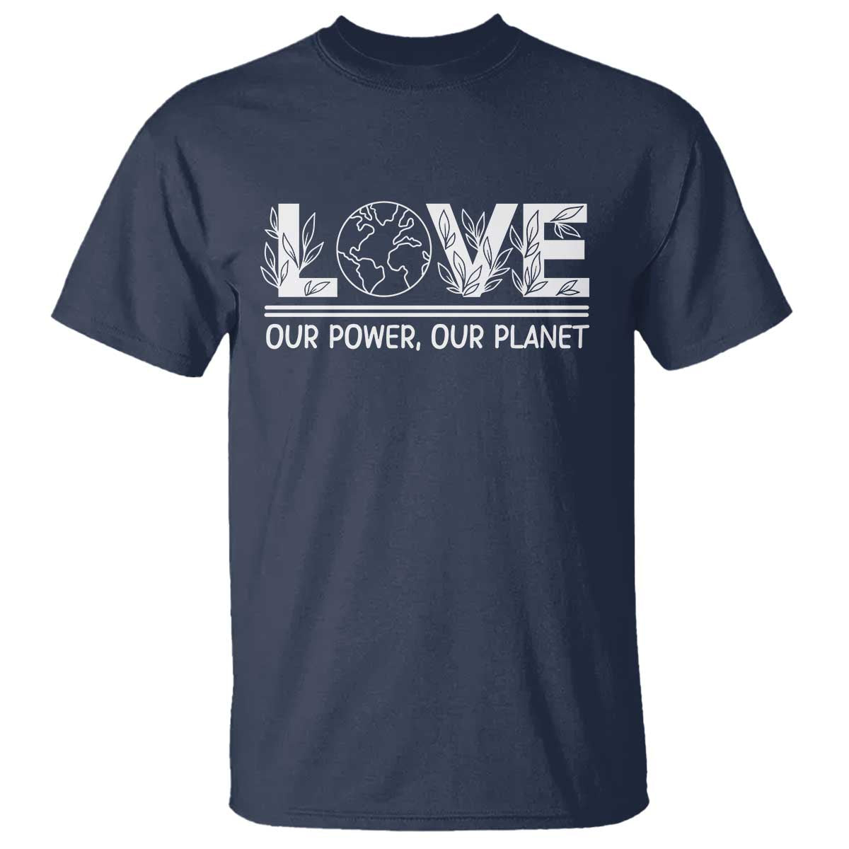 Our Power Our Planet T Shirt Earth Day Eco Friendly