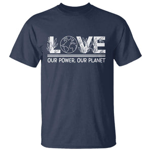 Our Power Our Planet T Shirt Earth Day Eco Friendly