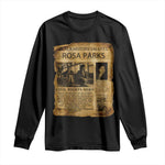 Rosa Parks Long Sleeve Shirt Female Empowerment History Gift
