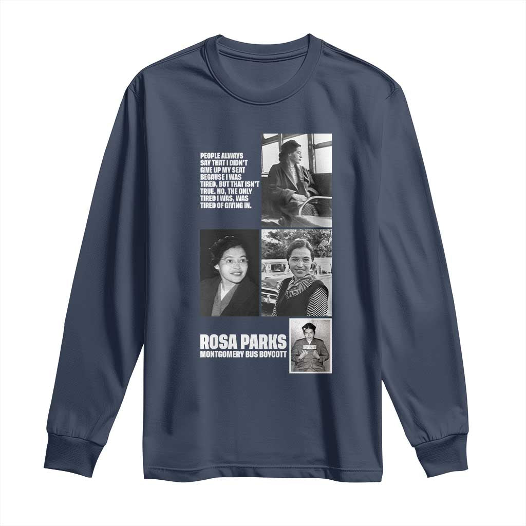 Rosa Parks Long Sleeve Shirt Strong Black Woman Leader