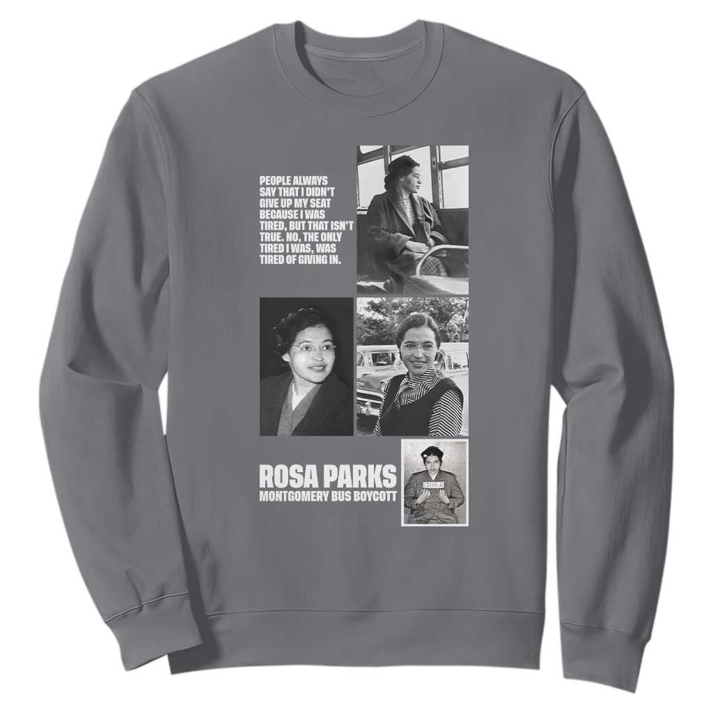 Rosa Parks Sweatshirt Strong Black Woman Leader