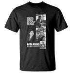 Rosa Parks T Shirt Strong Black Woman Leader