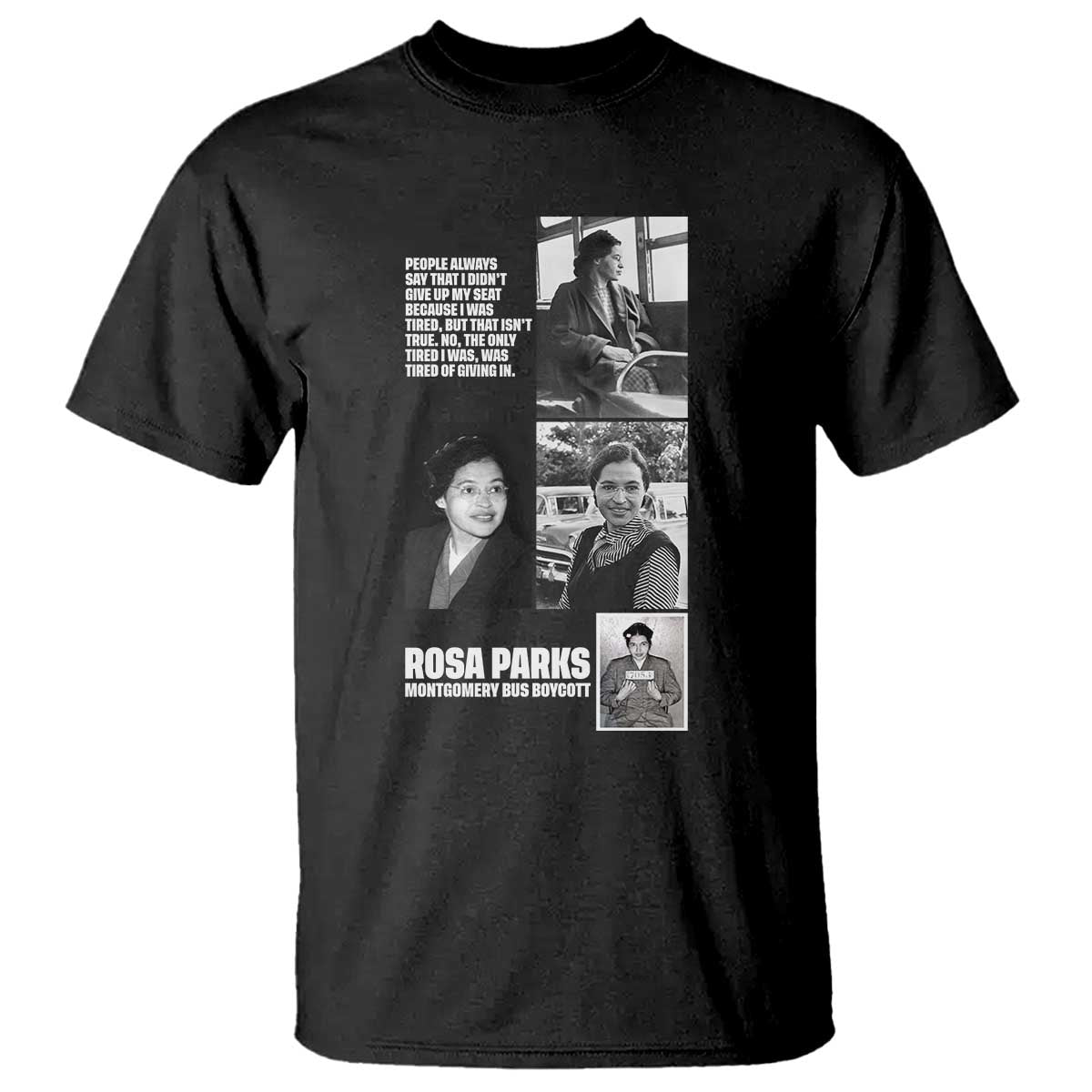 Rosa Parks T Shirt Strong Black Woman Leader