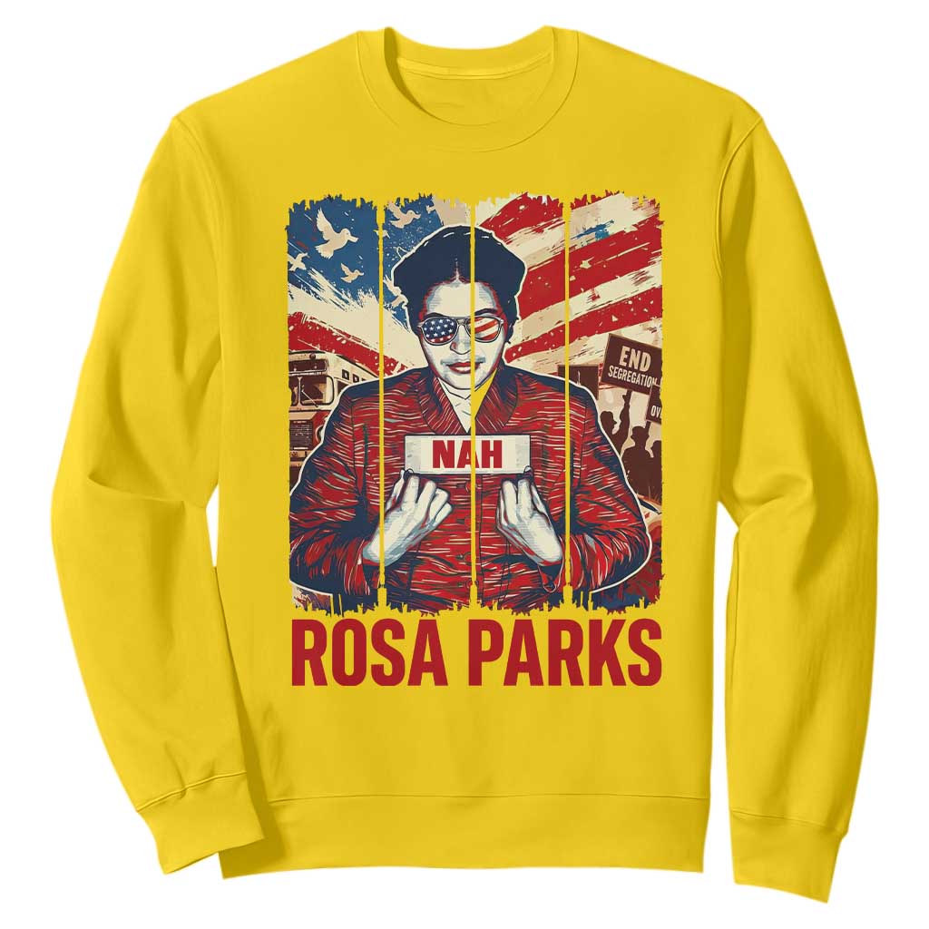 Nah Rosa Parks Sweatshirt Black History Month Gift