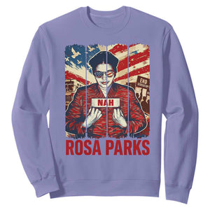 Nah Rosa Parks Sweatshirt Black History Month Gift