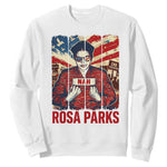 Nah Rosa Parks Sweatshirt Black History Month Gift