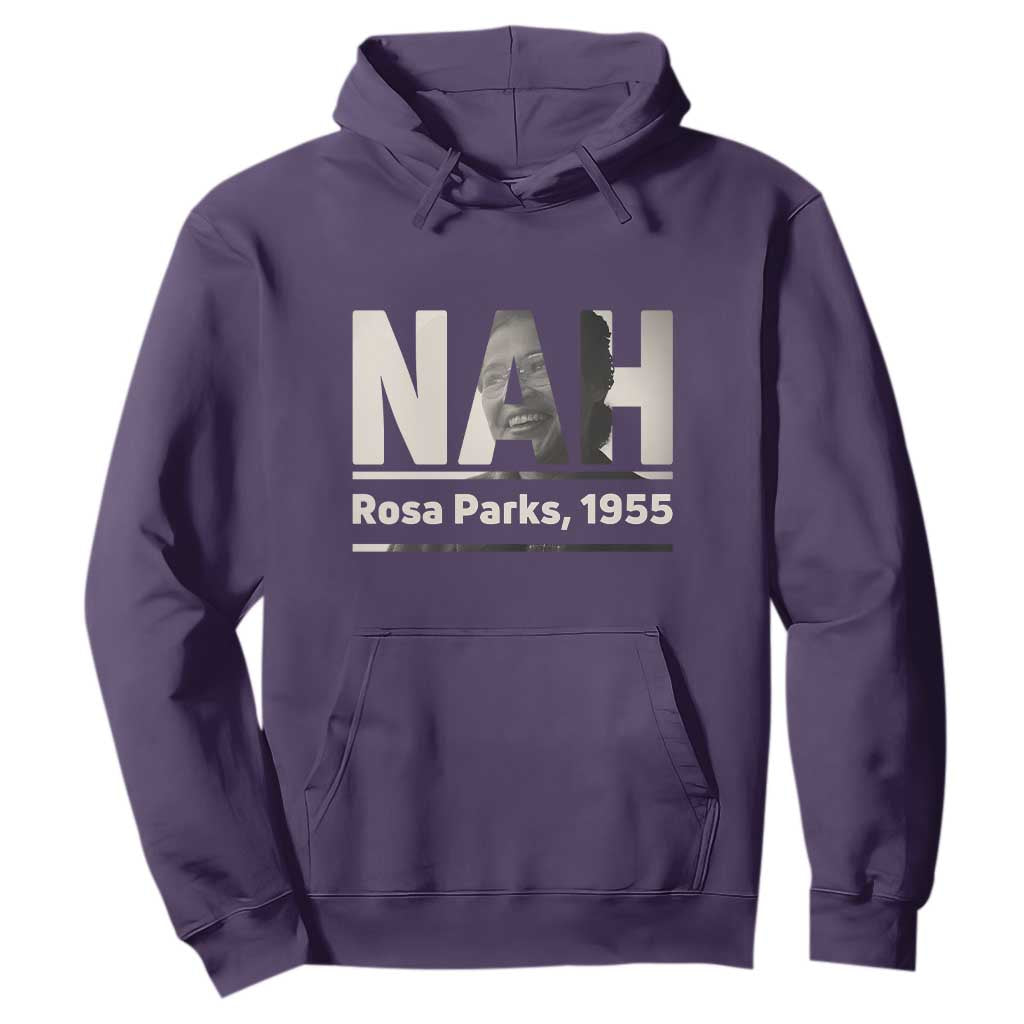 Nah Rosa Parks Hoodie Female Empowerment American History
