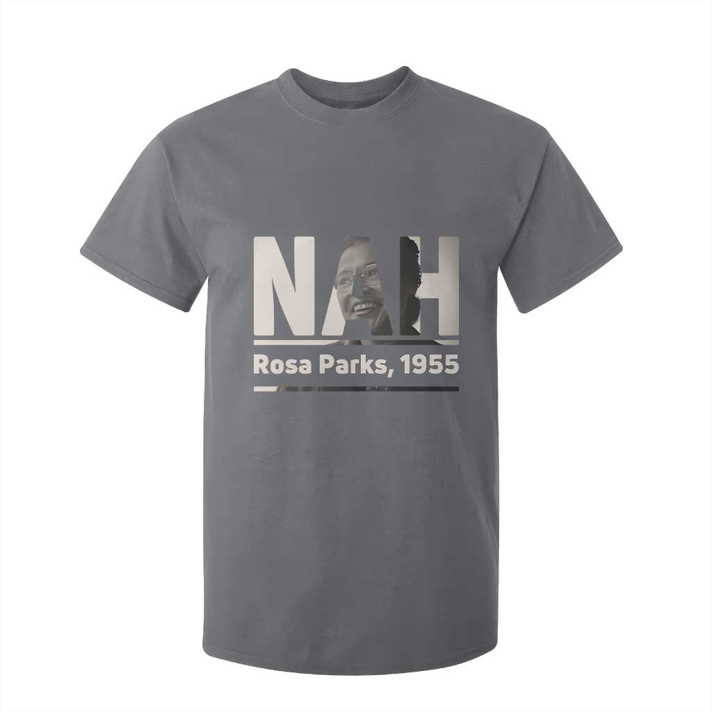 Nah Rosa Parks T Shirt For Kid Female Empowerment American History