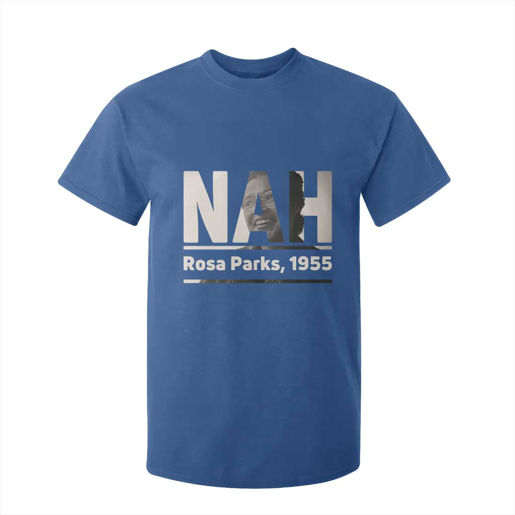 Nah Rosa Parks T Shirt For Kid Female Empowerment American History