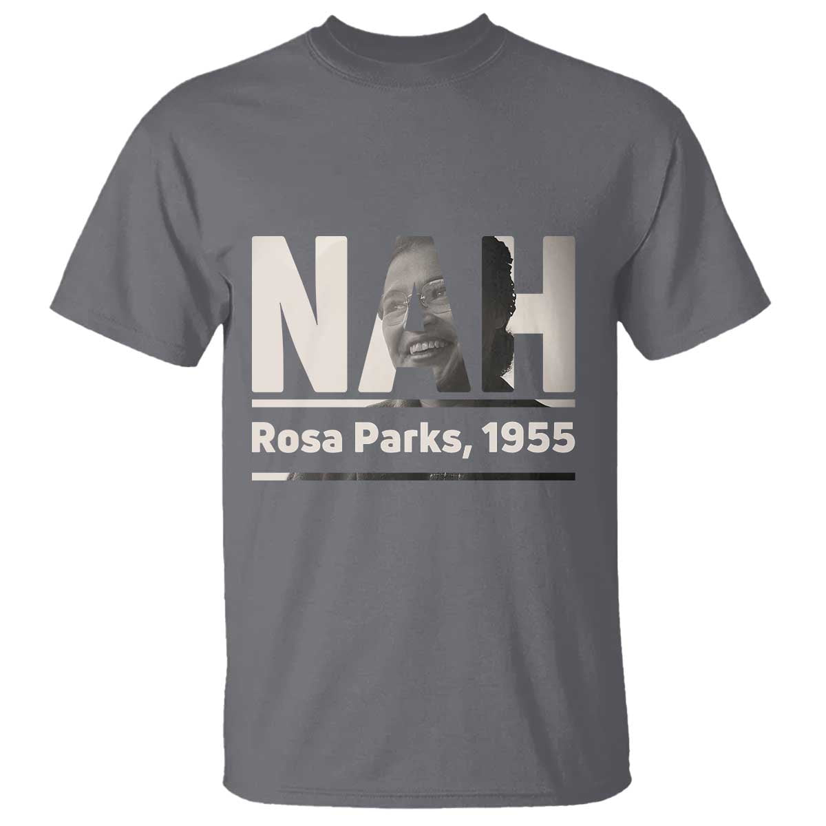 Nah Rosa Parks T Shirt Female Empowerment American History