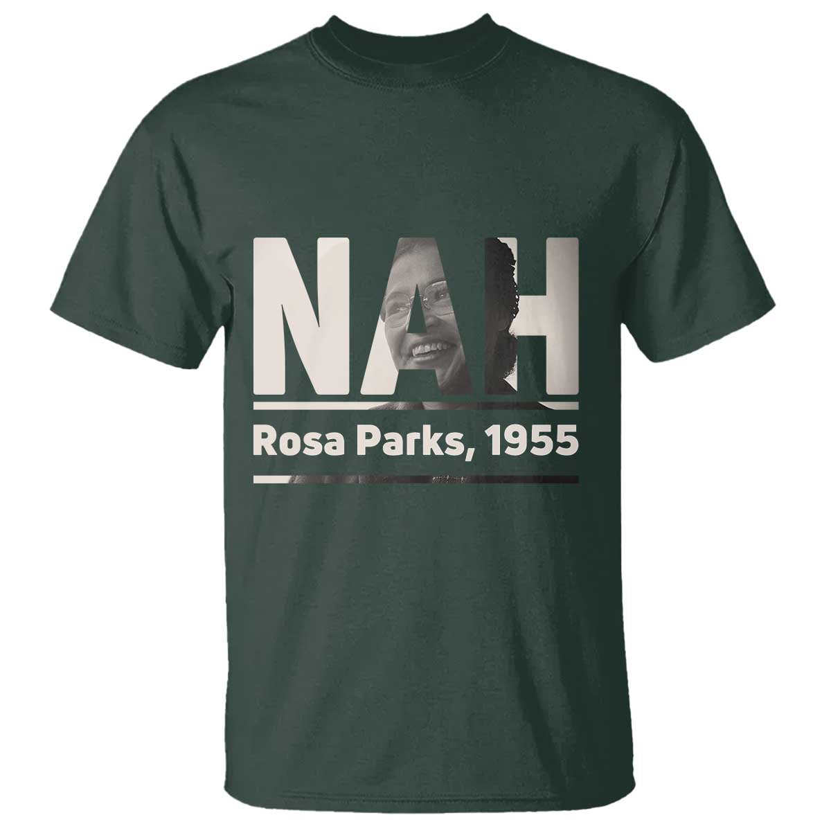 Nah Rosa Parks T Shirt Female Empowerment American History