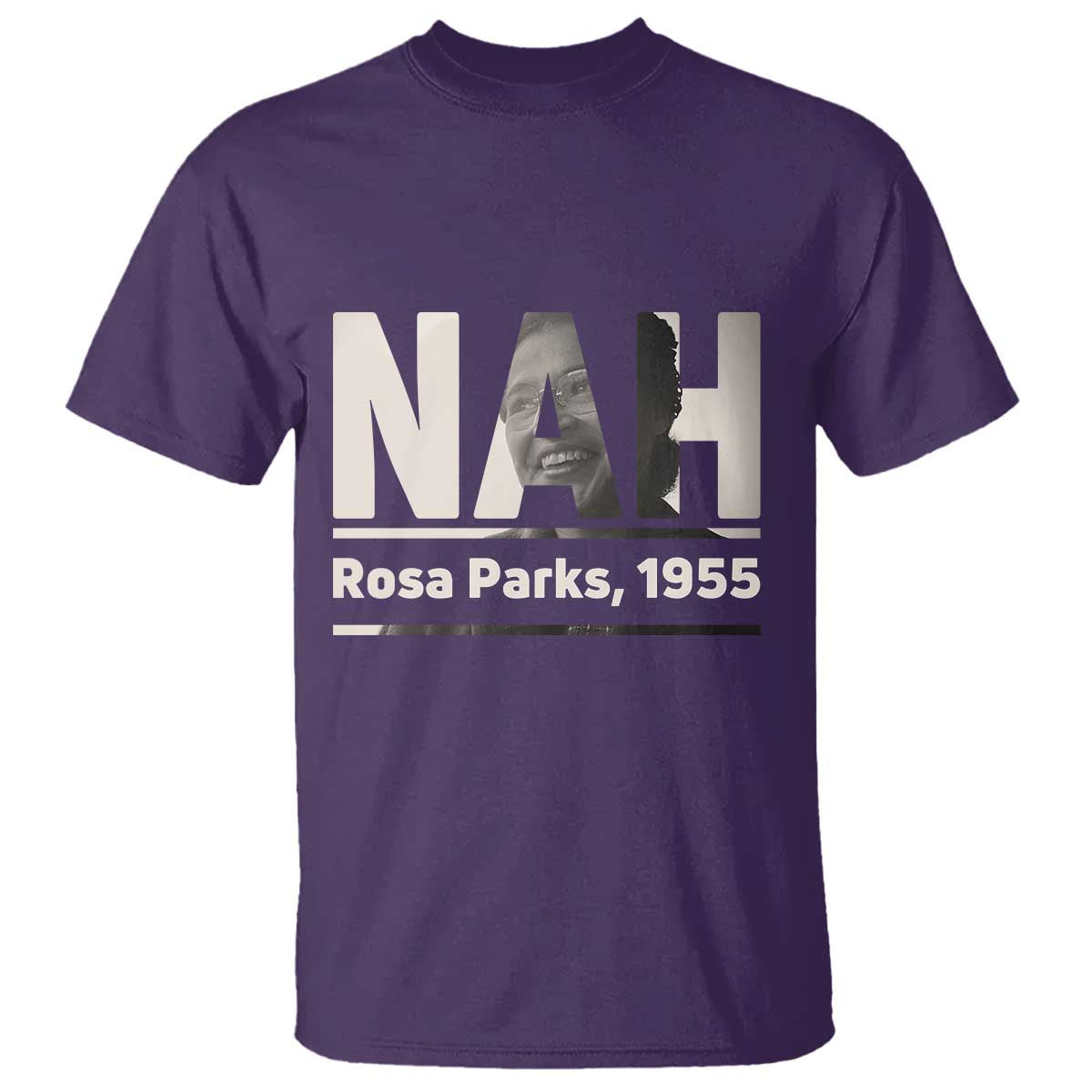 Nah Rosa Parks T Shirt Female Empowerment American History